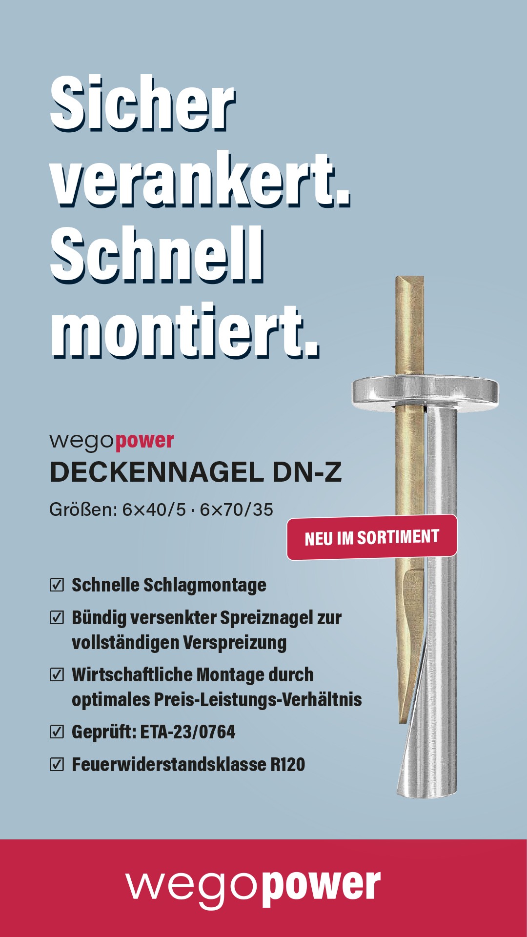 wego power Deckennagel